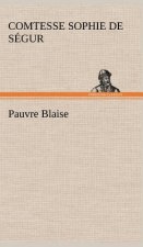 Pauvre Blaise