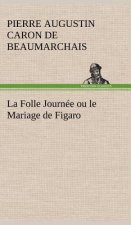 Folle Journee ou le Mariage de Figaro