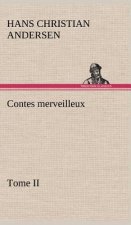 Contes merveilleux, Tome II