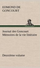 Journal des Goncourt (Deuxieme volume) Memoires de la vie litteraire