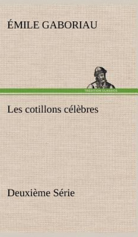 Les cotillons celebres Deuxieme Serie