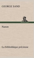 Nanon La bibliotheque precieuse