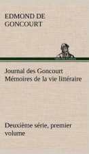Journal des Goncourt (Deuxieme serie, premier volume) Memoires de la vie litteraire