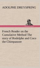 French Reader on the Cumulative Method The story of Rodolphe and Coco the Chimpanzee