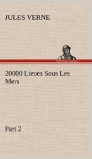 20000 Lieues Sous Les Mers - Part 2