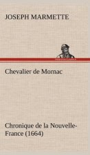 Chevalier de Mornac Chronique de la Nouvelle-France (1664)