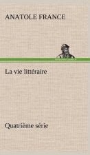 vie litteraire Quatrieme serie