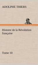 Histoire de la Revolution francaise, Tome 10