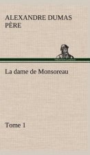 La dame de Monsoreau - -Tome 1.