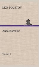 Anna Karenine, Tome I