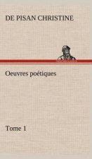 Oeuvres poetiques Tome 1