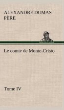 comte de Monte-Cristo, Tome IV