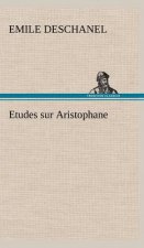 Etudes sur Aristophane