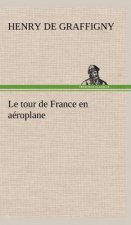 Le tour de France en aeroplane