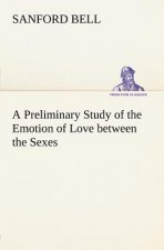 Preliminary Study of the Emotion of Love between the Sexes