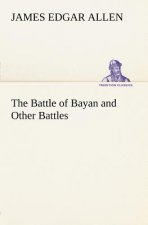 Battle of Bayan and Other Battles