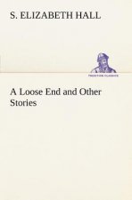 Loose End and Other Stories