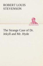 Strange Case of Dr. Jekyll and Mr. Hyde