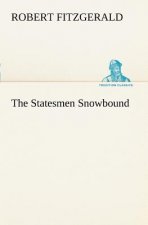 Statesmen Snowbound