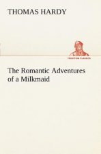 Romantic Adventures of a Milkmaid