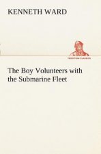 Boy Volunteers with the Submarine Fleet