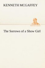 Sorrows of a Show Girl