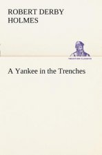 Yankee in the Trenches