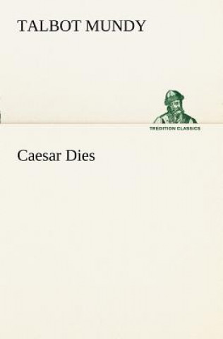 Caesar Dies