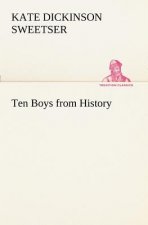 Ten Boys from History