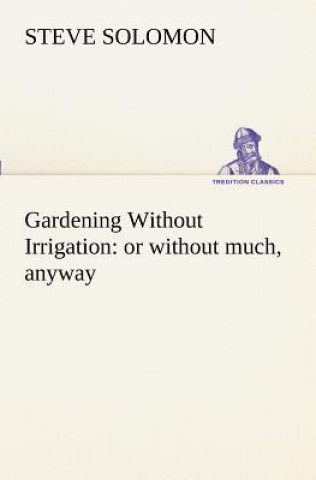 Gardening Without Irrigation
