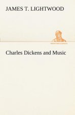 Charles Dickens and Music