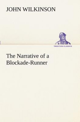 Narrative of a Blockade-Runner