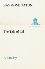 Tale of Lal A Fantasy