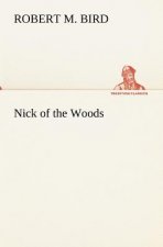 Nick of the Woods