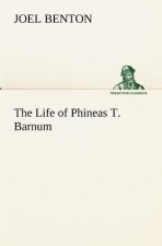 Life of Phineas T. Barnum