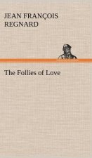 Follies of Love
