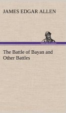 Battle of Bayan and Other Battles