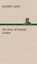 Story of General Gordon