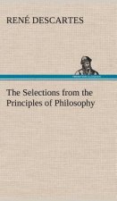 Selections from the Principles of Philosophy