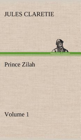 Prince Zilah - Volume 1