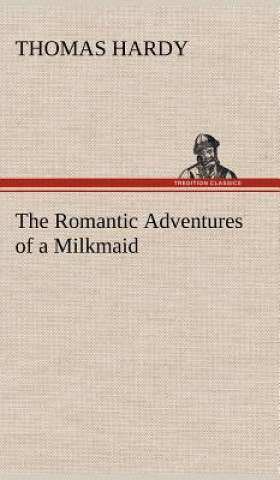 Romantic Adventures of a Milkmaid