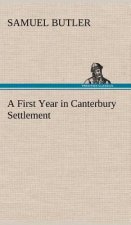 First Year in Canterbury Settlement