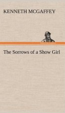 Sorrows of a Show Girl