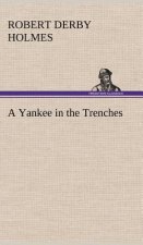 Yankee in the Trenches