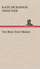 Ten Boys from History