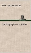 Biography of a Rabbit