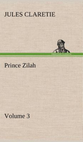 Prince Zilah - Volume 3