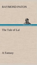 Tale of Lal A Fantasy