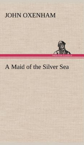 Maid of the Silver Sea