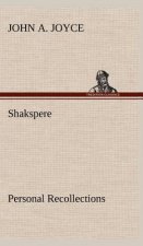Shakspere, Personal Recollections